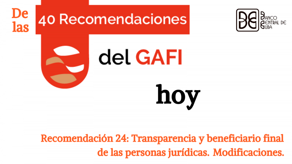 Imagen relacionada con la noticia :Sobre las modificaciones realizadas por el GAFI a la Recomendación 24